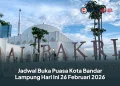 Jadwal Buka Puasa Kota Bandar Lampung Hari Ini 26 Februari 2026