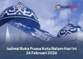 Jadwal Buka Puasa Kota Batam Hari Ini 26 Februari 2026