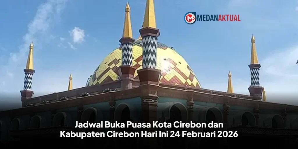 Jadwal Buka Puasa Kota Cirebon dan Kabupaten Cirebon Hari Ini 24 Februari 2026