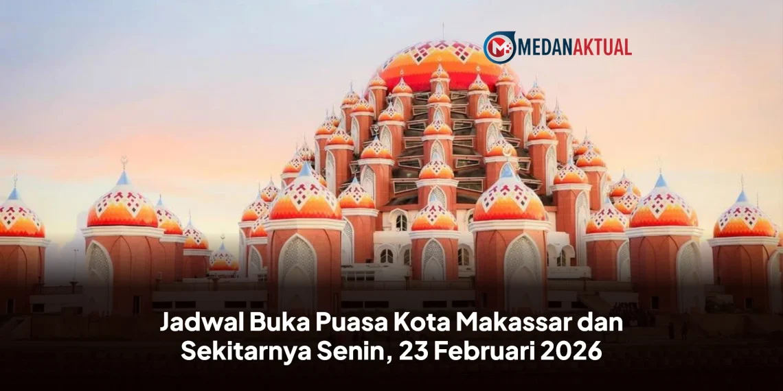 Jadwal Buka Puasa Kota Makassar dan Sekitarnya Senin, 23 Februari 2026