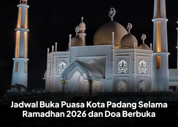 Jadwal Buka Puasa Kota Padang Selama Ramadhan 2026 dan Doa Berbuka