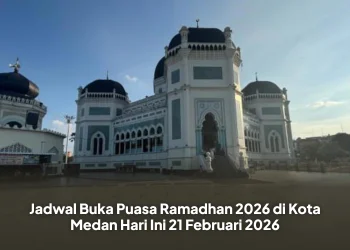 Jadwal Buka Puasa Ramadhan 2026 di Kota Medan Hari Ini 21 Februari 2026