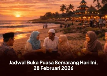 Jadwal Buka Puasa Semarang Hari Ini, 28 Februari 2026