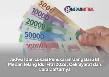 Jadwal dan Lokasi Penukaran Uang Baru BI Medan Jelang Idul Fitri 2026, Cek Syarat dan Cara Daftarnya