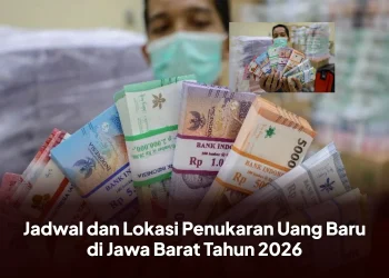 Jadwal dan Lokasi Penukaran Uang Baru di Jawa Barat Tahun 2026