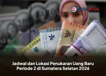 Jadwal dan Lokasi Penukaran Uang Baru Periode 2 di Sumatera Selatan 2026