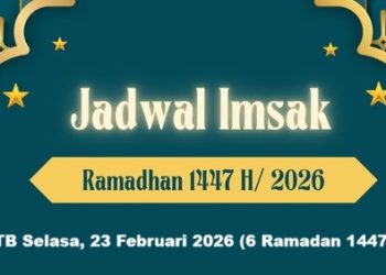 Jadwal Imsak dan Buka Puasa NTB Selasa, 23 Februari 2026 (6 Ramadan 1447 H)