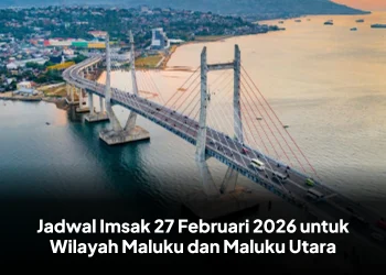 Jadwal Imsak 27 Februari 2026 untuk Wilayah Maluku dan Maluku Utara