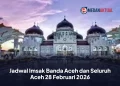 Jadwal Imsak Banda Aceh dan Seluruh Aceh 28 Februari 2026