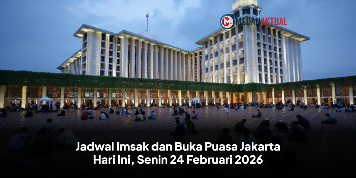 Jadwal Imsak dan Buka Puasa Jakarta Hari Ini, Senin 24 Februari 2026