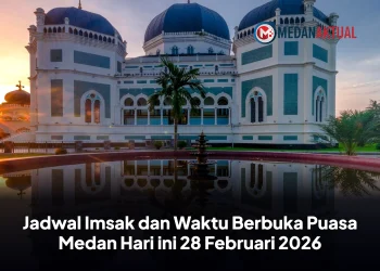 Jadwal Imsak dan Waktu Berbuka Puasa Medan Hari ini 28 Februari 2026