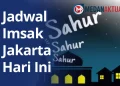 Jadwal Imsak Jakarta Hari Ini Selasa 24 Februari 2026