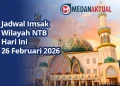 Jadwal Imsak NTB Hari Ini 26 Februari 2026