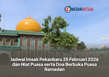 Jadwal Imsak Pekanbaru 25 Februari 2026 dan Niat Puasa serta Doa Berbuka Puasa Ramadan