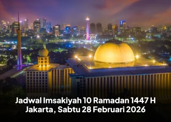 Jadwal Imsakiyah 10 Ramadan 1447 H Jakarta, Sabtu 28 Februari 2026