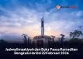 Jadwal Imsakiyah dan Buka Puasa Ramadhan Bengkulu Hari Ini 22 Februari 2026