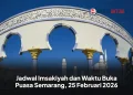 Jadwal Imsakiyah dan Waktu Buka Puasa Semarang, 25 Februari 2026