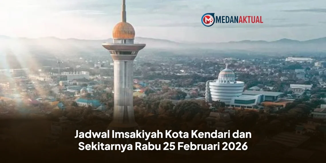 Jadwal Imsakiyah Kota Kendari dan Sekitarnya Rabu 25 Februari 2026