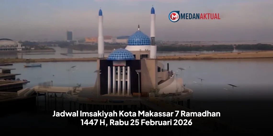 Jadwal Imsakiyah Kota Makassar 7 Ramadhan 1447 H, Rabu 25 Februari 2026