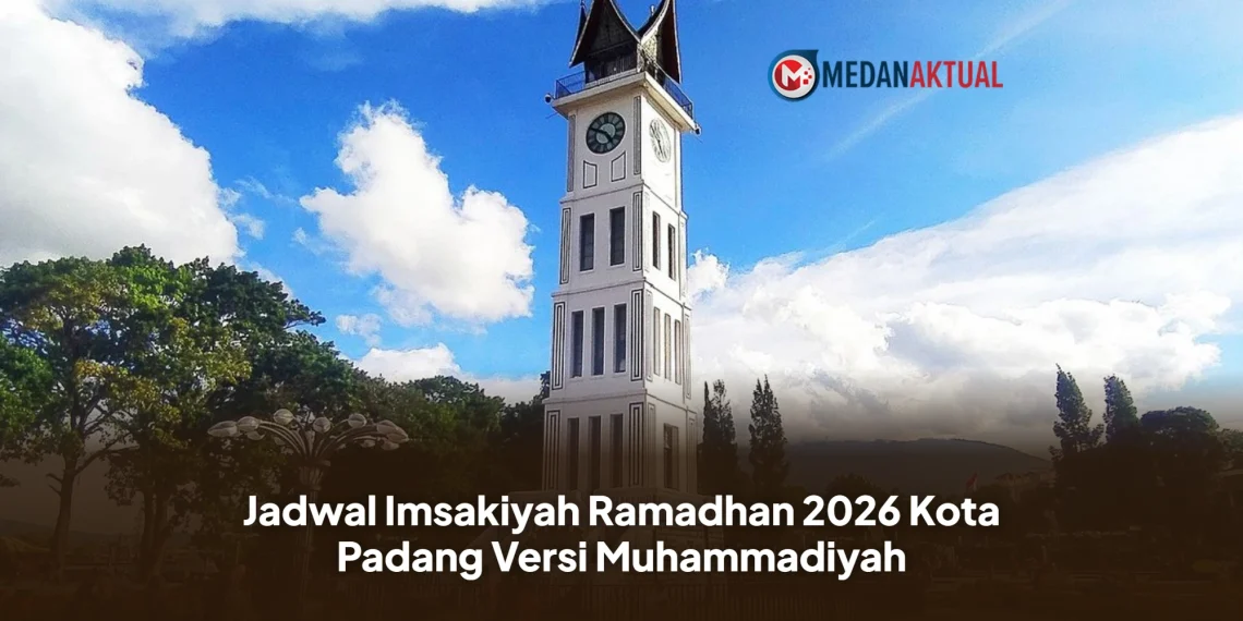 Jadwal Imsakiyah Ramadhan 2026 Kota Padang Versi Muhammadiyah
