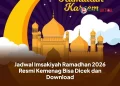 Jadwal Imsakiyah Ramadhan 2026 Resmi Kemenag Bisa Dicek dan Download