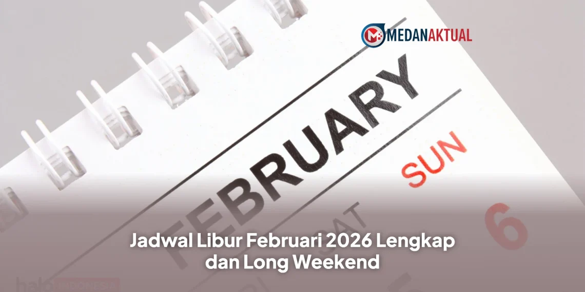 Jadwal Libur Februari 2026 Lengkap dan Long Weekend