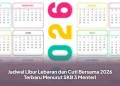 Jadwal Libur Lebaran dan Cuti Bersama 2026 Terbaru Menurut SKB 3 Menteri