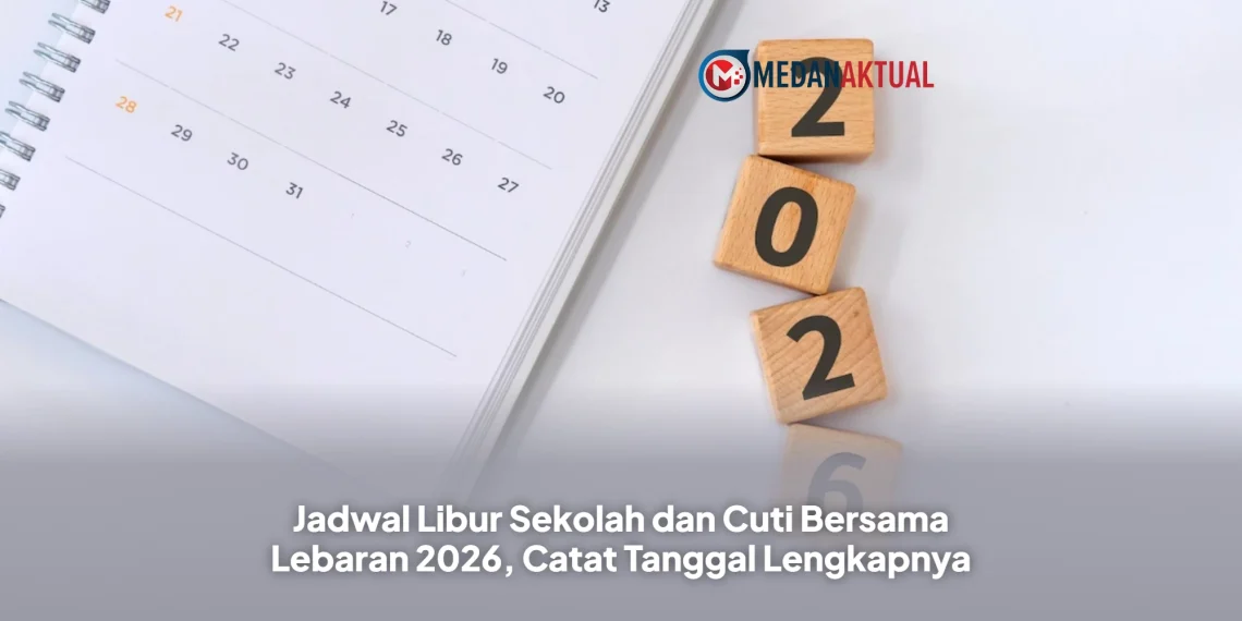 Jadwal Libur Sekolah dan Cuti Bersama Lebaran 2026, Catat Tanggal Lengkapnya