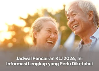 Jadwal Pencairan KLJ 2026, Ini Informasi Lengkap yang Perlu Diketahui