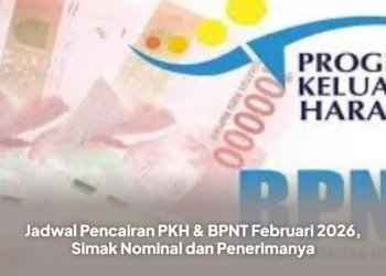 Jadwal Pencairan PKH & BPNT Februari 2026, Simak Nominal dan Penerimanya