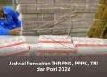 Jadwal Pencairan THR PNS, PPPK, TNI dan Polri 2026