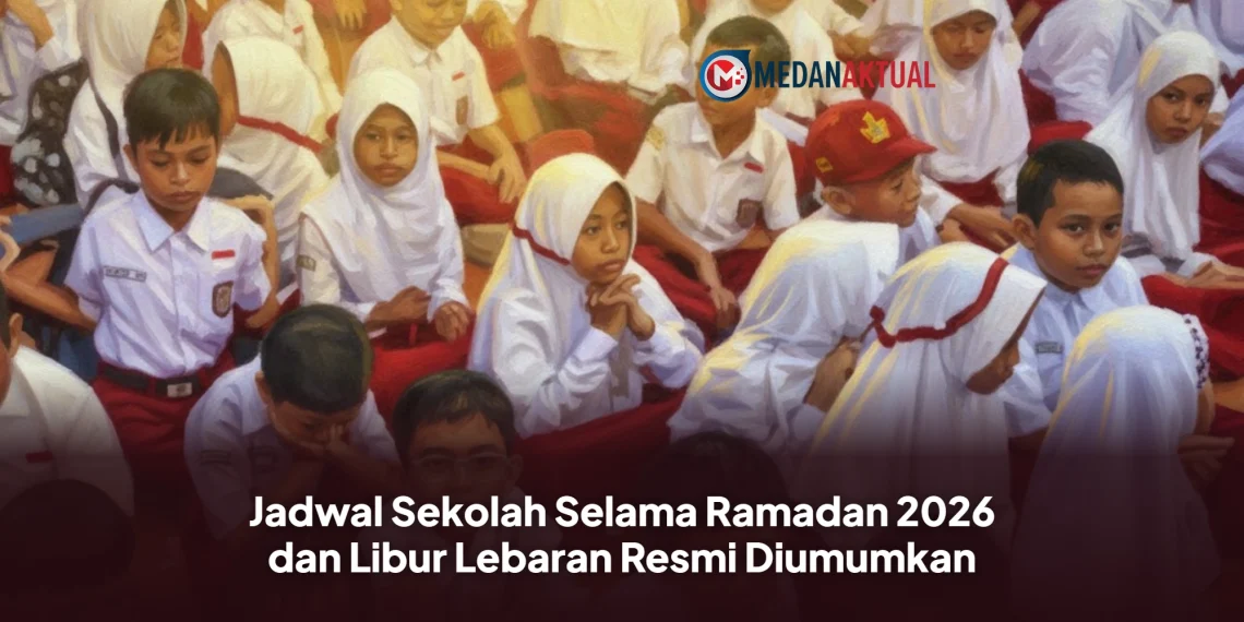 Jadwal Sekolah Selama Ramadan 2026 dan Libur Lebaran Resmi Diumumkan