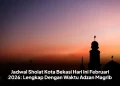 Jadwal Sholat Kota Bekasi Hari Ini Februari 2026: Lengkap Dengan Waktu Adzan Magrib