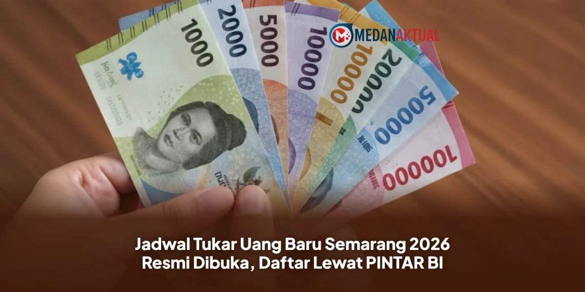 Jadwal Tukar Uang Baru Semarang 2026 Resmi Dibuka, Daftar Lewat PINTAR BI