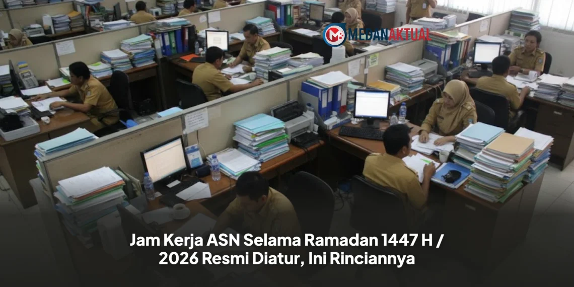 Jam Kerja ASN Selama Ramadan 1447 H / 2026 Resmi Diatur, Ini Rinciannya