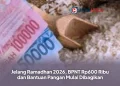 Jelang Ramadhan 2026, BPNT Rp600 Ribu dan Bantuan Pangan Mulai Dibagikan