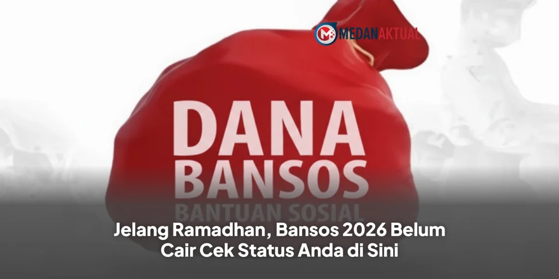 Jelang Ramadhan, Bansos 2026 Belum Cair Cek Status Anda di Sini