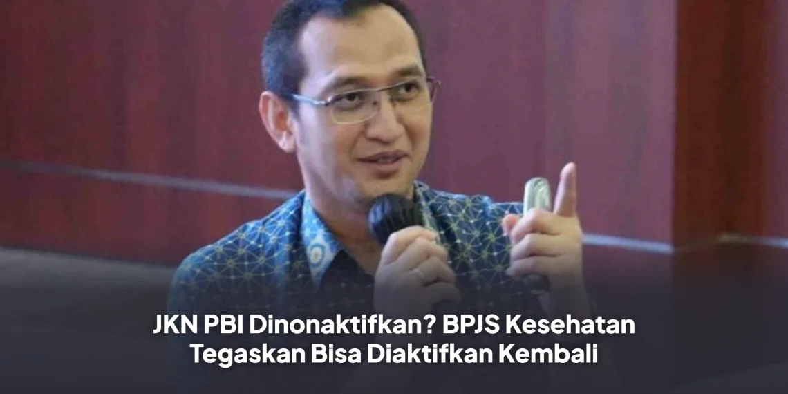 JKN PBI Dinonaktifkan? BPJS Kesehatan Tegaskan Bisa Diaktifkan Kembali