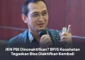 JKN PBI Dinonaktifkan? BPJS Kesehatan Tegaskan Bisa Diaktifkan Kembali
