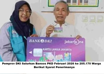 Pemprov DKI Salurkan Bansos PKD Februari 2026 ke 205.170 Warga, Berikut Syarat Penerimanya
