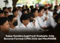 Kabar Gembira bagi Fresh Graduate: Intip Bocoran Formasi CPNS 2026 dari MenPANRB