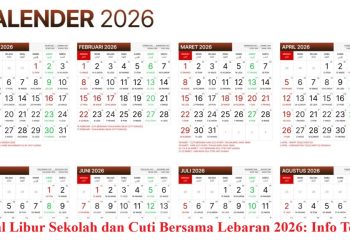 Jadwal Libur Sekolah dan Cuti Bersama Lebaran 2026: Info Terbaru