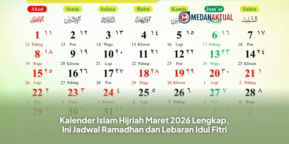 Kalender Islam Hijriah Maret 2026 Lengkap, Ini Jadwal Ramadhan dan Lebaran Idul Fitri