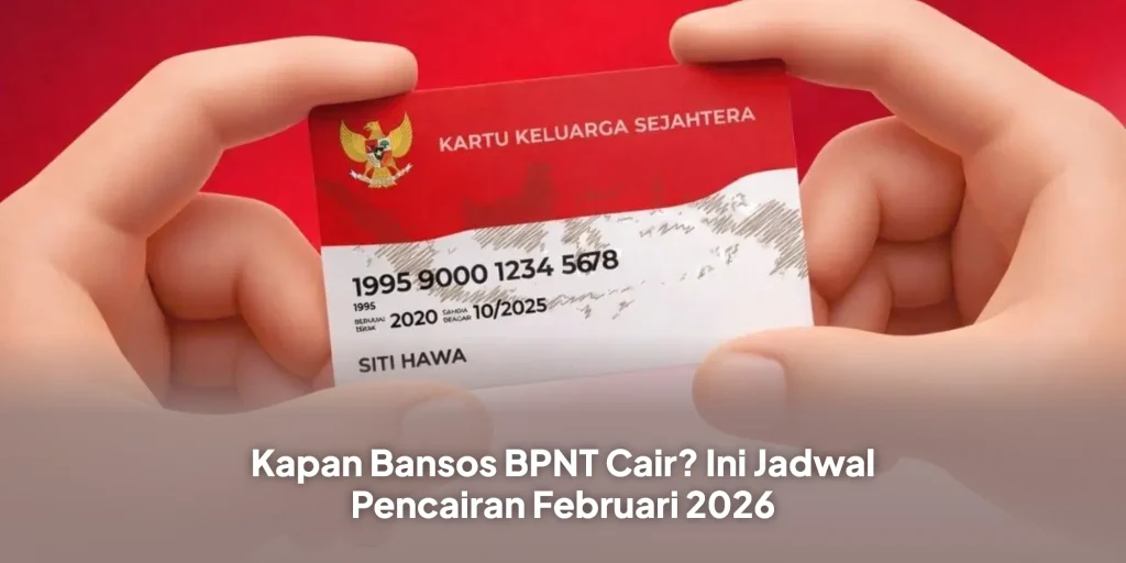 Kapan Bansos BPNT Cair? Ini Jadwal Pencairan Februari 2026