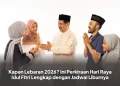 Kapan Lebaran 2026? Ini Perkiraan Hari Raya Idul Fitri Lengkap dengan Jadwal Liburnya