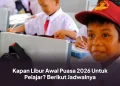 Kapan Libur Awal Puasa 2026 Untuk Pelajar? Berikut Jadwalnya