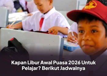 Kapan Libur Awal Puasa 2026 Untuk Pelajar? Berikut Jadwalnya