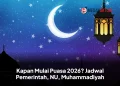 Kapan Mulai Puasa 2026? Jadwal Pemerintah, NU, Muhammadiyah