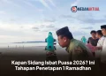 Kapan Sidang Isbat Puasa 2026? Ini Tahapan Penetapan 1 Ramadhan