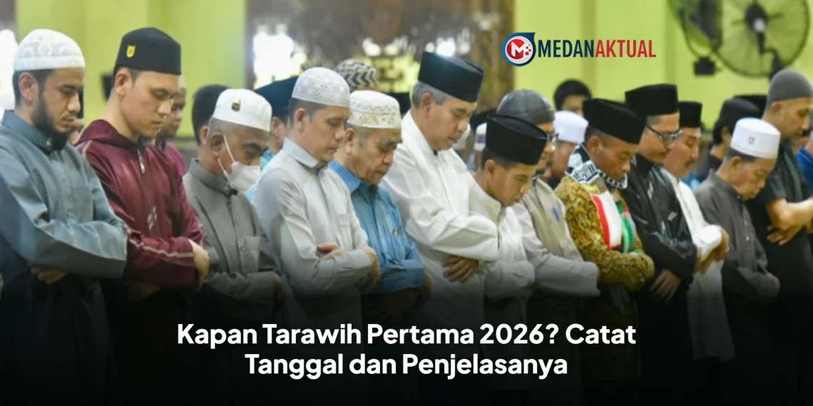 Kapan Tarawih Pertama 2026? Catat Tanggal dan Penjelasanya